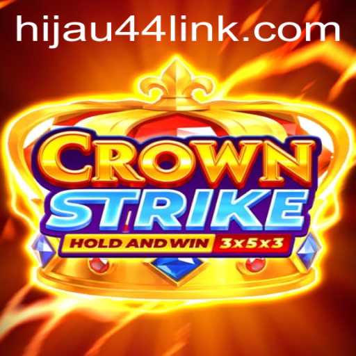 Unveiling Crownstrike: A Comprehensive Guide to the Latest Gaming Sensation HIJAU44
