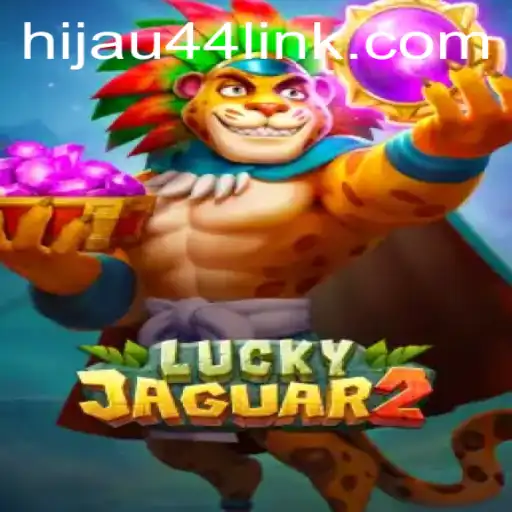 Exploring Luckyjaguar2: An Engaging Adventure with HIJAU44