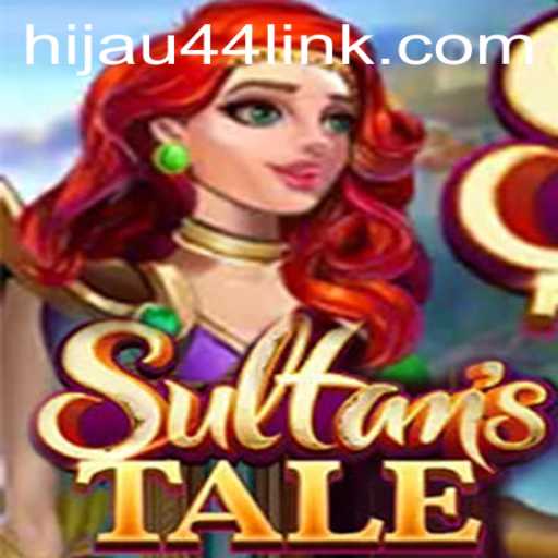 Exploring the Enchanting World of Sultanstale and Key Strategies within HIJAU44