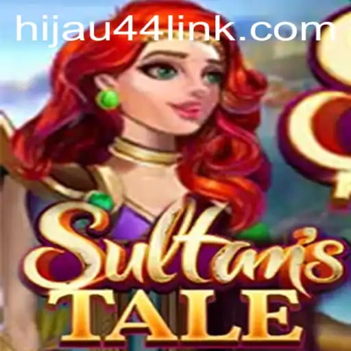 Exploring the Enchanting World of Sultanstale and Key Strategies within HIJAU44